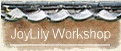 JoyLily Workshop